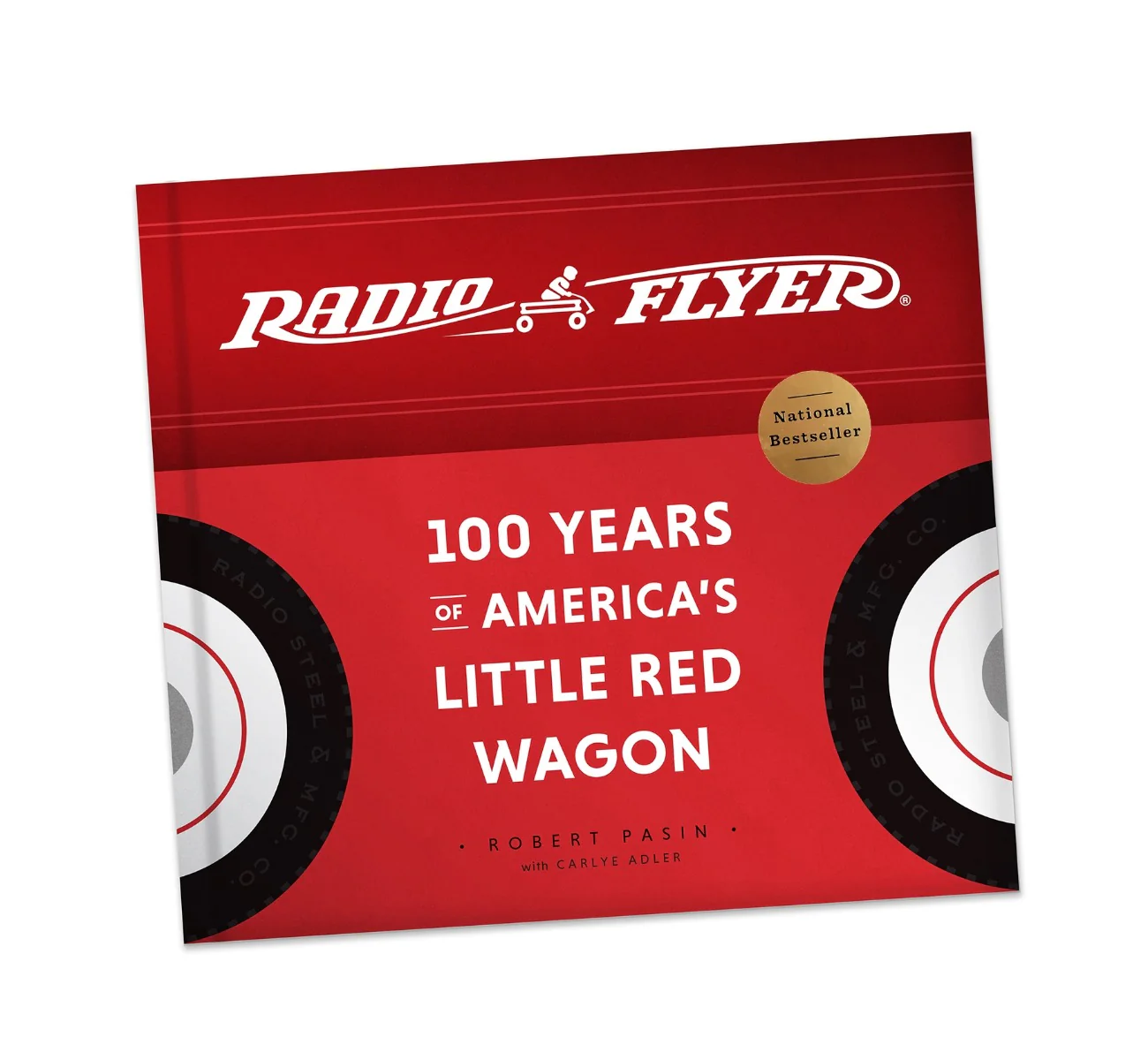 Radio Flyer: 100 Years of America's Little Red Wagon - Image 3